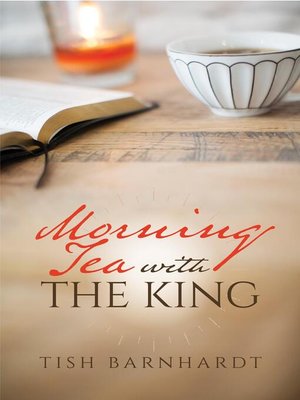 cover image of Morning Tea with the King